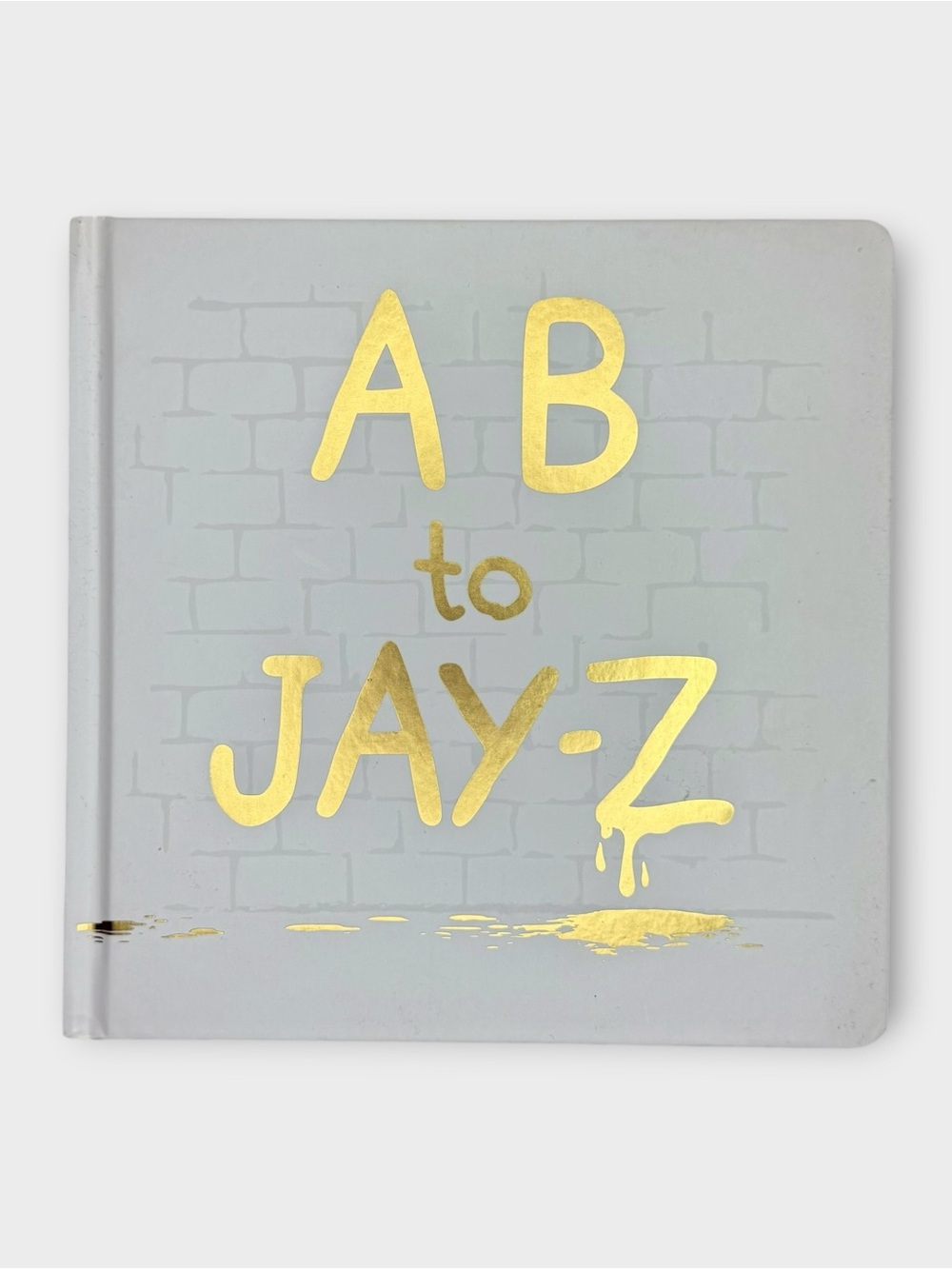 AB to JAY-Z Hardcover Book Illustrated Alphabet Picture Book Ages 4-8 (2017) NWT